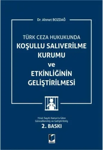 Koşullu Salıverilme ve Etkinliğinin Geliştirilmesi