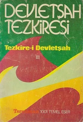 Devletşah Tezkiresi - Tezkire-i Devletşah Cilt 3