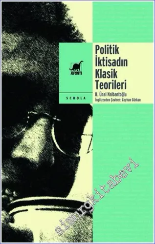 Politik İktisadın Klasik Teorileri : Korkut Boratav'ın Sunuşuyla -