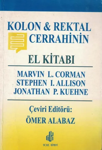 Kolon & Rektal Cerrahinin El Kitabı