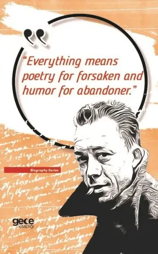 Everything Means Poetry for Forsaken and Humor for Abandoner | Kitap A