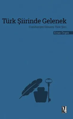 Türk Şiirinde Gelenek Cumhuriyet Dönemi Türk Şiiri
