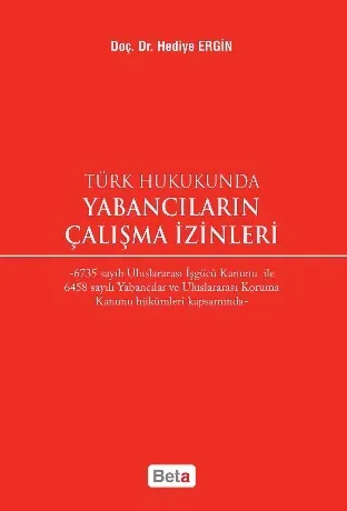 Türk Hukukunda Yabancıların  Çalışma İzinleri