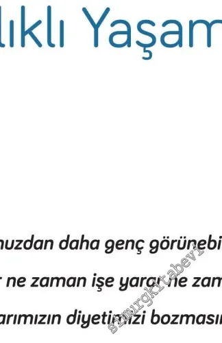 Su İçsem Yarıyor: Sağlıklı Yaşamın Sırları -         2016