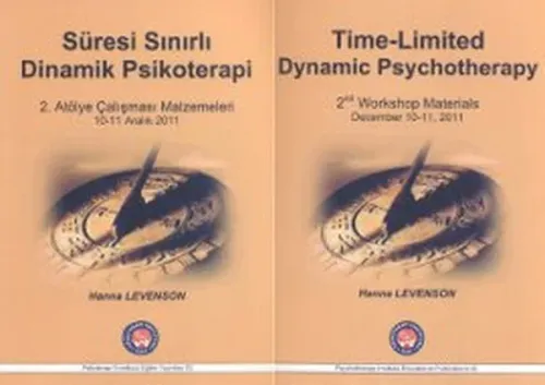 Süresi Sınırlı Dinamik Psikoterapi 2. Atölye Çalışması Malzemeleri - Time; Time-Limited Dynamic Psychotherapy 2. Workshop Materials