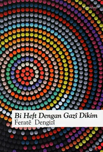 BI HEFT DENGAN GAZÎ DIKIM
