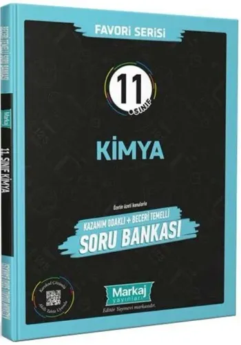 Markaj Yayınları 11. Sınıf Favori Serisi Kimya Kazanım Odaklı Beceri Temelli Soru Bankası