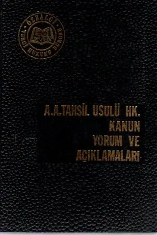 Tahsil Usulü HK. Kanun Yorum ve Açıklamaları