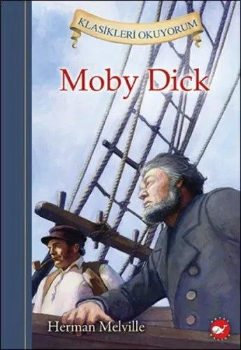 Moby Dick; Klasikleri Okuyorum