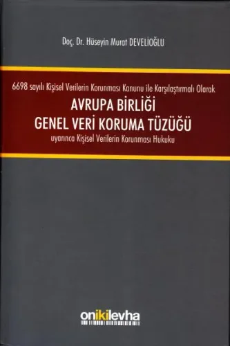 Avrupa Birliği Genel Veri Koruma Tüzüğü