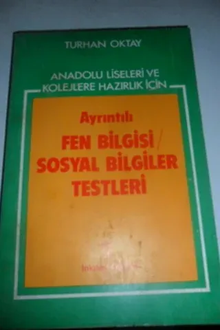 Anadolu Liseleri ve Kolejlere Hazırlık İçin Ayrıntılı Fen Bilgisi Sosyal Bilgiler Testleri