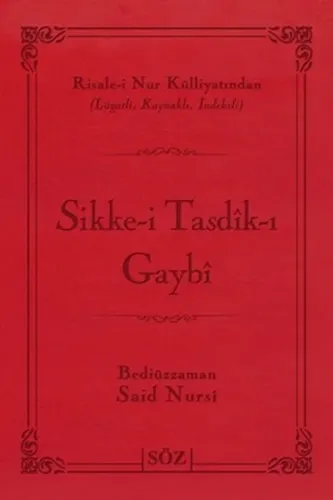Sikke-i Tasdik-ı Gaybi (Çanta Boy); Risale-i Nur Külliyatından Lügatlı, Kaynaklı, İndeksli