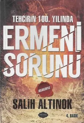 Tehcirin 100. Yılında Ermeni Sorunu
