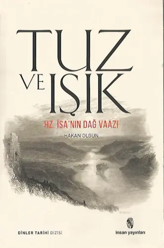Tuz ve Işık Hakan Olgun İnsan Yayınları %53 indirimli