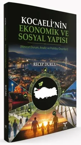 Kocaeli'nin Ekonomik ve Sosyal Yapısı