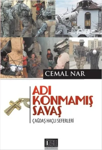 Adı Konmamış Savaş; Çağdaş Haçlı Seferleri