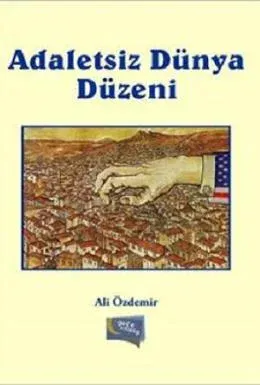 Adaletsiz Dünya Düzeni