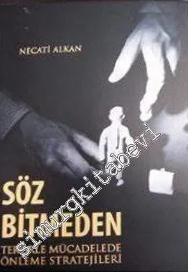 Söz Bitmeden Terörle Mücadelede Önleme Stratejileri
