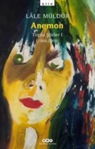 Anemon-Toplu Şiir.(1988-1998)