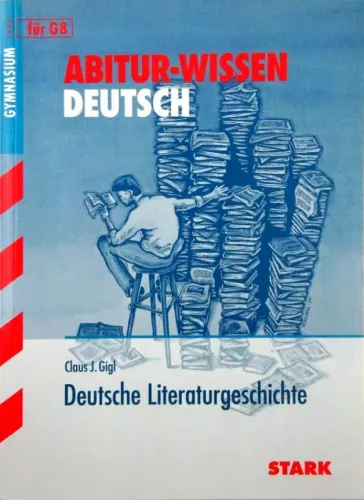 Abitur-Wissen Deutsch. Deutsche Literaturgeschichte