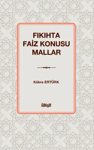 Fıkıhta Faiz Konusu Mallar
