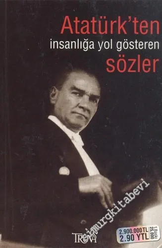 Atatürk'ten İnsanlığa Yol Gösteren Sözler -        2005