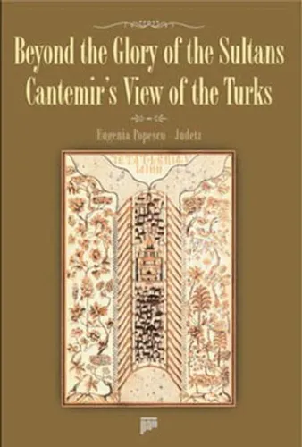 Beyond the Glory of the Sultans %20 indirimli Eugenia Popescu-Judetz