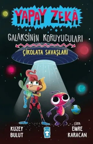 Yapay Zeka Galaksinin Koruyucuları 2 - Çikolata Savaşları
