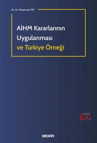 AİHM Kararlarının Uygulanması ve Türkiye Örneği