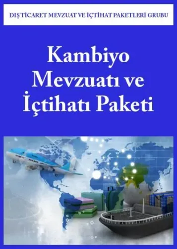 Kambiyo Mevzuatı ve İçtihatı Paketi
