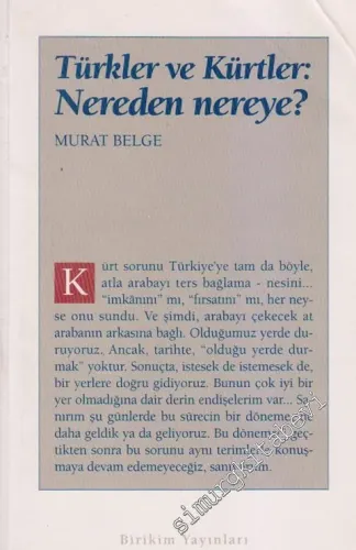 Türkler ve Kürtler: Nereden Nereye? -        1995
