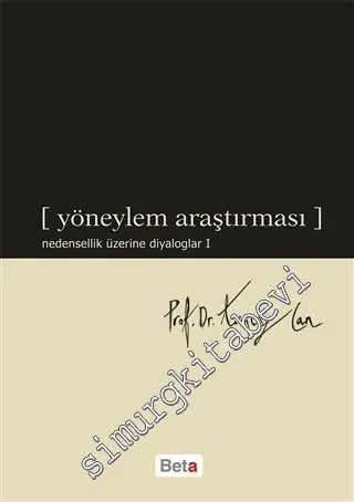 Yöneylem Araştırması: Nedensellik Üzerine Diyaloglar 1 -