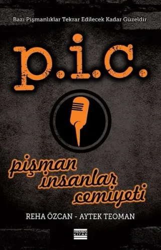 P.İ.C. Pişman İnsanlar Cemiyeti