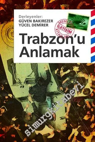 Trabzon'u Anlamak -