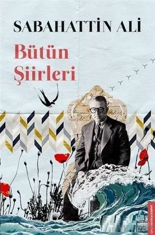 Bütün Şiirleri Sabahattin Ali Bütün Şiirleri Sabahattin Ali