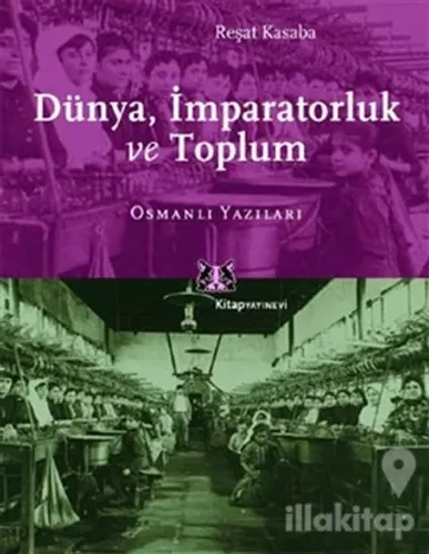 Dünya, İmparatorluk ve Toplum