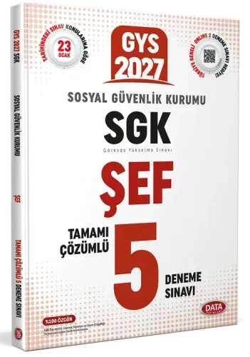 Data Yayınları 2027 Sosyal Güvenlik Kurumu (SGK) GYS Şef Çözümlü 5 Deneme Sınavı