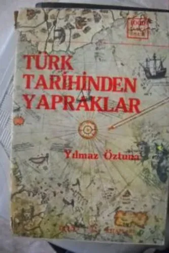 Türk Tarihinden Yapraklar