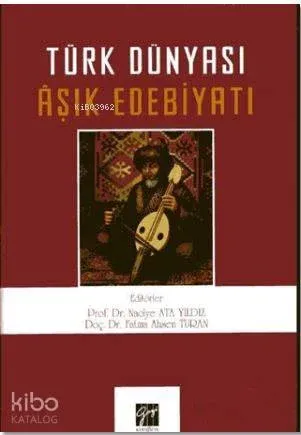 Türk Dünyası Aşık Edebiyatı