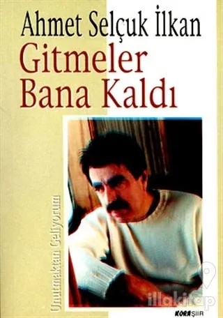Gitmeler Bana Kaldı