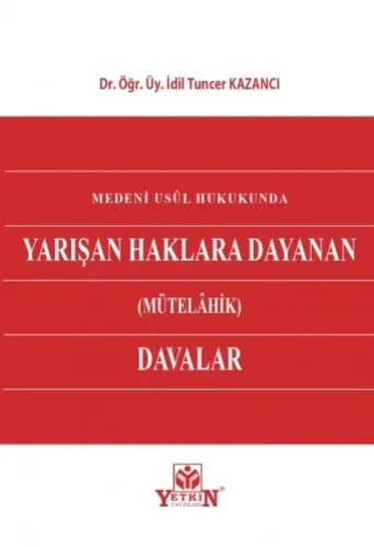 Haklara Dayanan (Mütelahik) Davalar
