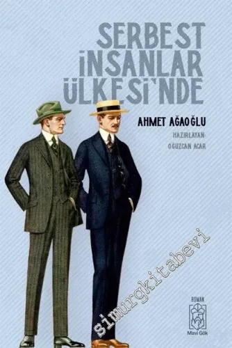 Serbest İnsanlar Ülkesinde -