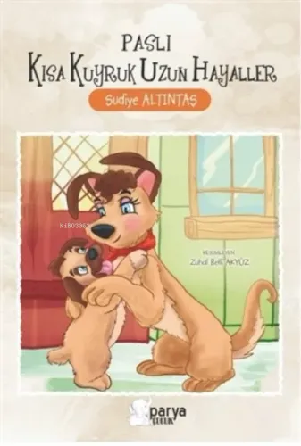 Paslı Kısa Kuyruk Uzun Hayaller