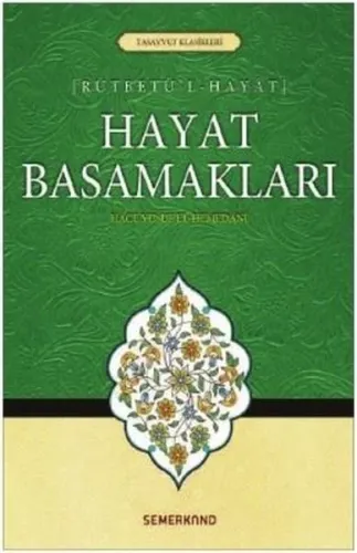 Hayat Basamakları; Rütbetü'l - Hayat