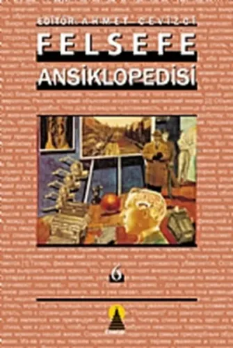 Felsefe Ansiklopedisi 6