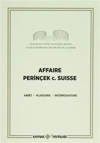 Affaire Perinçek c. Suisse; Perinçek İsviçre Davası Fransızca