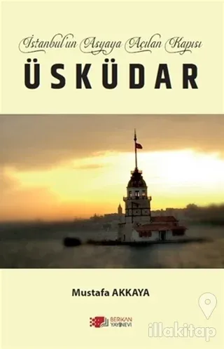 İstanbul'un Asyaya Açılan Kapısı Üsküdar