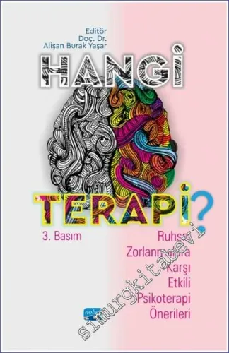 Hangi Terapi : Ruhsal Zorlanmalara Karşı Etkili Psikoterapi Önerileri -         2025
