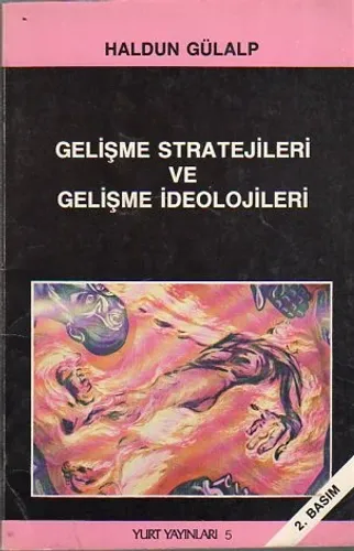 Gelişme Stratejileri Ve Gelişme İdeolojileri Haldun Gülalp