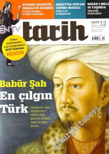 NTV Tarih Dergisi : Babur Şah - En Çılgın Türk  - Sayı: 12      Ocak 2010